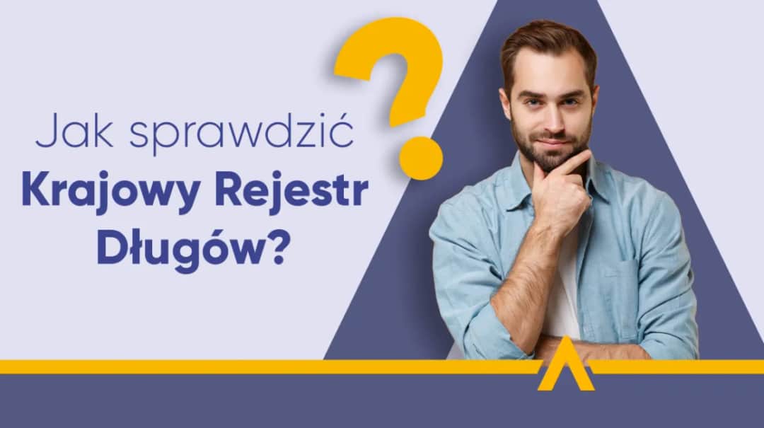 Jak sprawdzić, czy jesteś w Krajowym Rejestrze Dłużników i uniknąć problemów