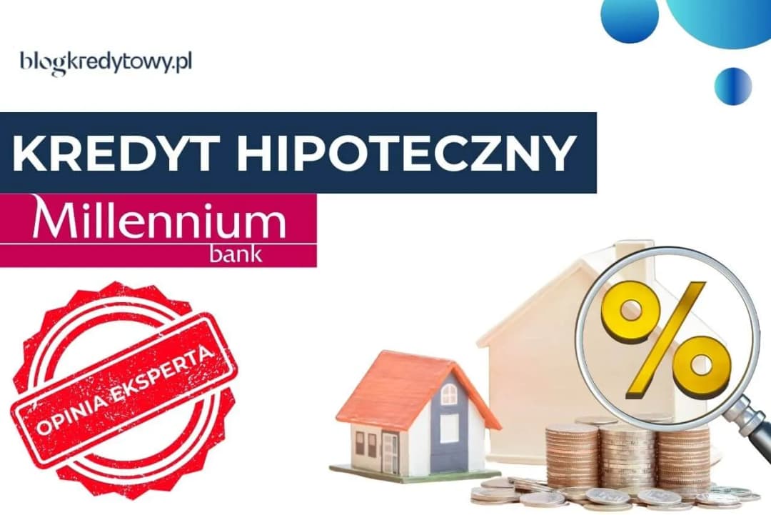 Millenium Kalkulator Kredytowy Hipoteczny Szybka Weryfikacja Zdolności