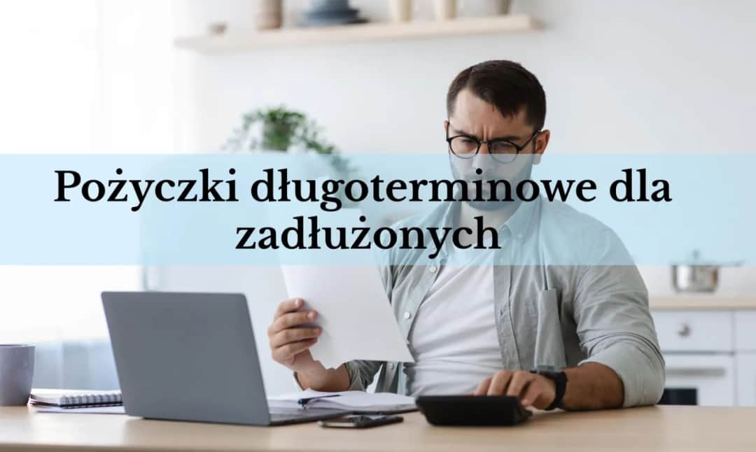 Gdzie dostanę pożyczkę z KRD? Sprawdź dostępne opcje dla zadłużonych